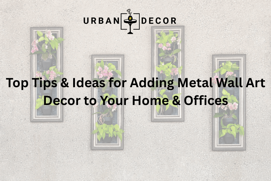 Metal Wall Art Decor in Home & Offices